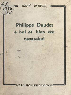 cover image of Philippe Daudet a bel et bien été assassiné